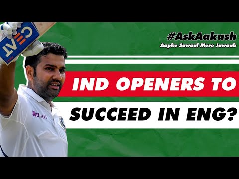 Will IND OPENERS Succeed in ENGLAND? | Castrol Activ #AskAakash | Cricket Q&A