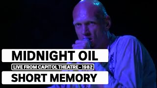 Midnight Oil - Short Memory (triple j Live At The Wireless - Capitol Theatre, Sydney 1982)