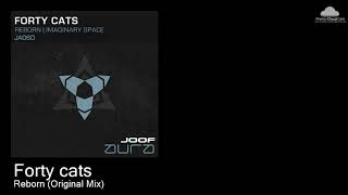 JA 060 Forty cats - Reborn (Original Mix) [Various]