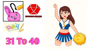 DOP 4 Draw One Part Level 31 To 40 Gameplay walkthrough