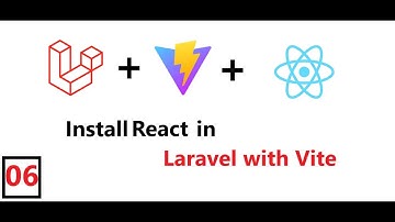 (06) Install React in Laravel with Vite | Vite with React and Laravel