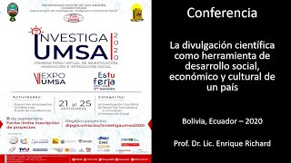DIPGIS UMSA - ACTO DE CLAUSURA INVESTIGA UMSA 2020: Conferencia magistral del Dr. Enrique Richard