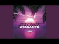 Atasanté (Unsho Remix)