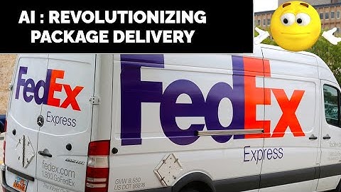 Redefining Package Delivery: FedEx