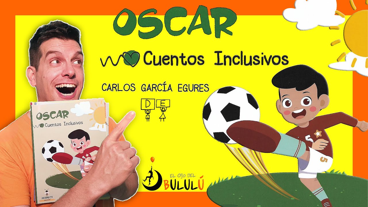 ⚽🦽 OSCAR 🦽⚽ Cuentos inclusivos **CUENTACUENTOS**