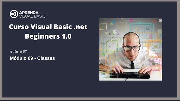 Curso Visual Basic .net Beginners 1.0 - Aula #67 - Classes