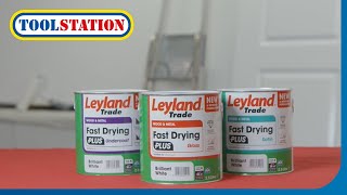 Tough on Wear, Easy on Eyes: Leyland Fast Drying Plus for Perfect Interiors | Toolstation