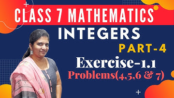 Integers  Exercise-1.1 Problems (4,5,6 & 7)Class 7 (Part-4) |Mathematics| NCERT / CBSE