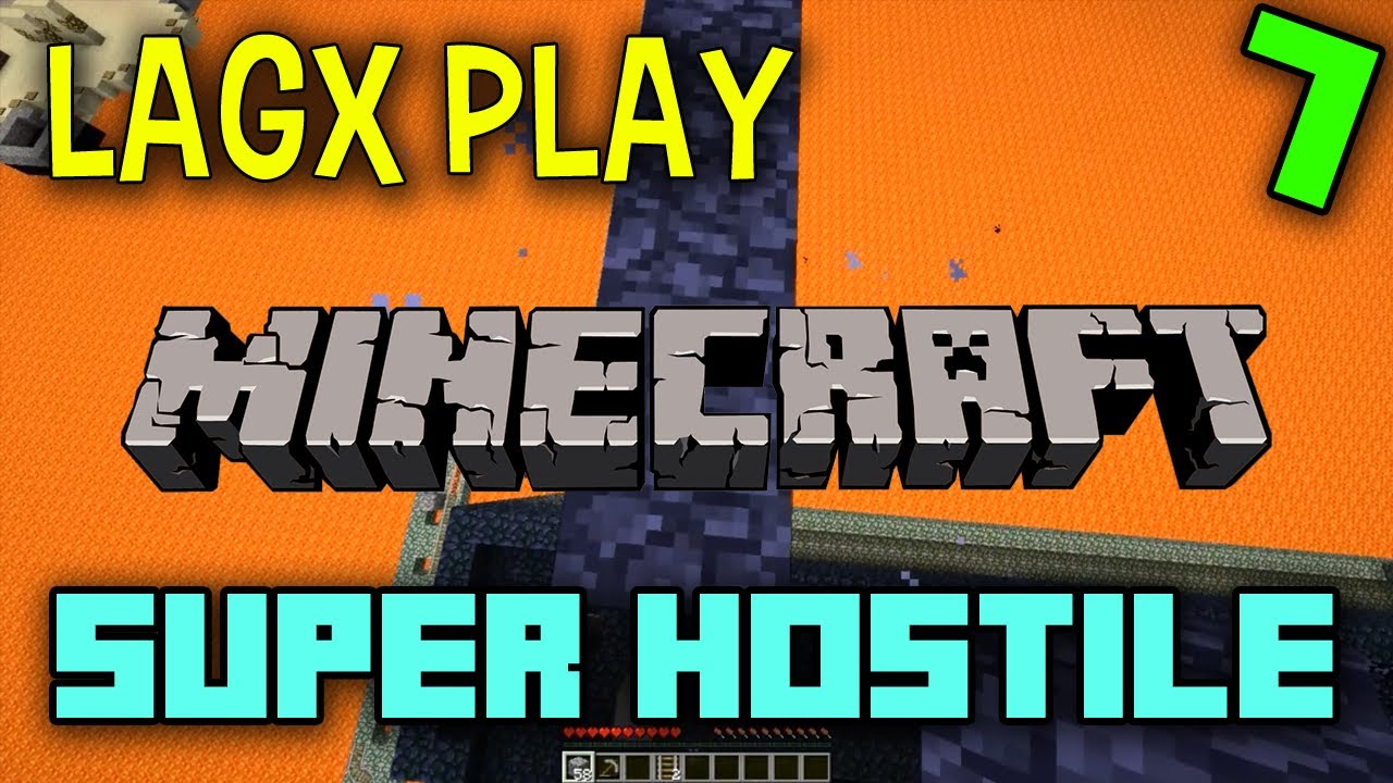 NOOB TOWER - LAGx Play Minecraft Super Hostile: Sea of Flame II - Episode 7