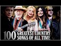 The Best Classic Country Songs Of All Time 122 🤠 Greatest Hits Old Country Songs Playlist Ever 122