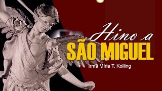 Hino a São Miguel - Irmã Míria T. Kolling chords