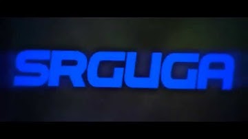 ## INTRO SrGuga ##BY: EU MESMO