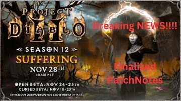 Project Diablo 2 - S12 Finalised Patchnotes Breaking News??