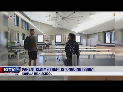 Kohala High School thefts were ongoing issue, explains parent