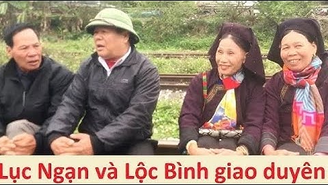 .Trai Bắc Giang và gái Lộc Bình hát sli hội Bản Thí