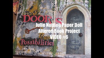 Julie Nutting Paper Doll Altered Book Project VIDEO #6