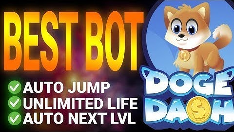 Doge Dash Farm Bot FREE Download + Tutorial