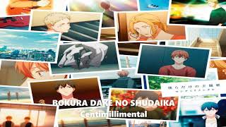 CENTIMILLIMENTAL-BOKURA DAKE NO SHUDAIKA 1 HOUR OST GIVEN THE  MOVIE