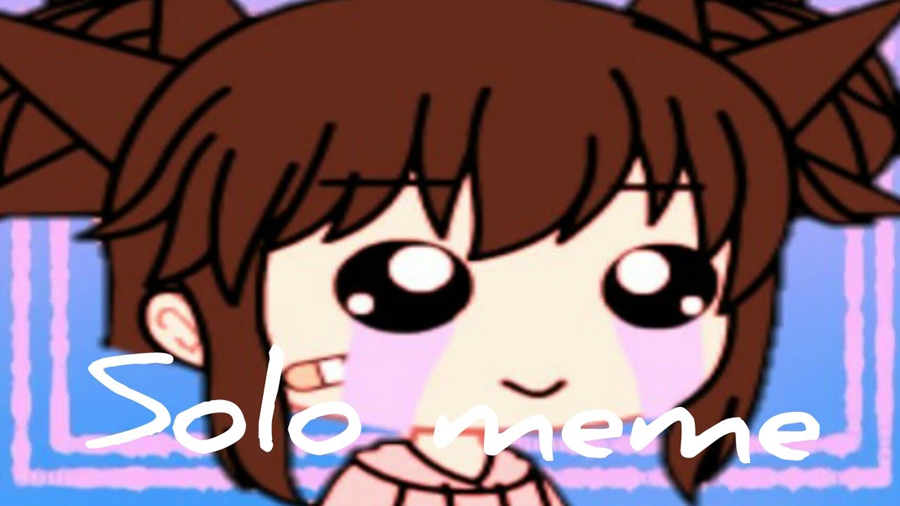 Solo | Gacha Life