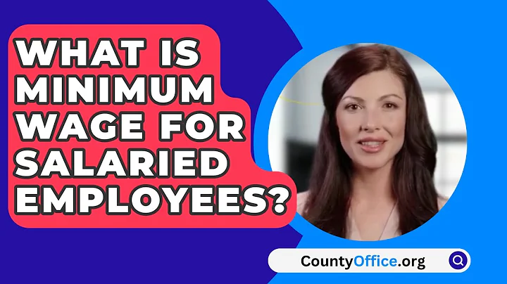 What Is Minimum Wage For Salaried Employees? - CountyOffice.org