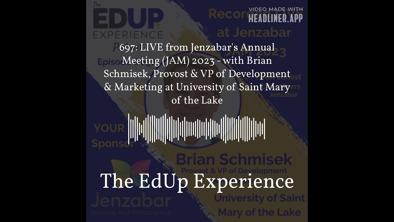 697: LIVE from Jenzabar's Annual Meeting (JAM)⁠⁠ 2023 - with Brian Schmisek, Provost & VP of...