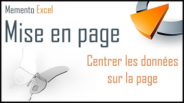 Centrer les données sur la page dans Excel - Formation Excel Marseille