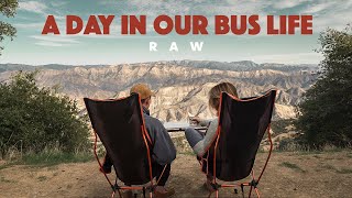 A Day in our Bus Life | RAW by Bona Fide Outside 4,263 views 2 years ago 20 minutes
