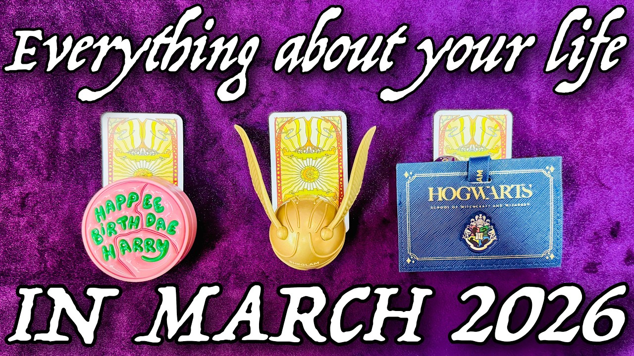Everything about your life in March 2026 🥰 PICK A CARD Tarot Reading 🔮