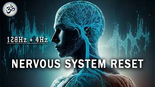 128 Hz   4 Hz Nervous System Reset, Full Body Relaxation, Binaural Beats, Healing Frequencies