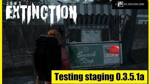 Jaws of Extinction testing 0.3.5.0a Staging branch