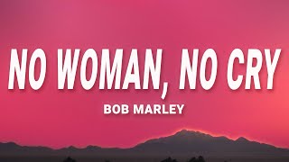 Bob Marley - No Woman No Cry (Lyrics)