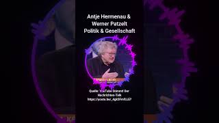 Ausschnitt: Werner Patzelt & Antje Hermenau. Politik & Gesellschaft. shorts politik deutschland