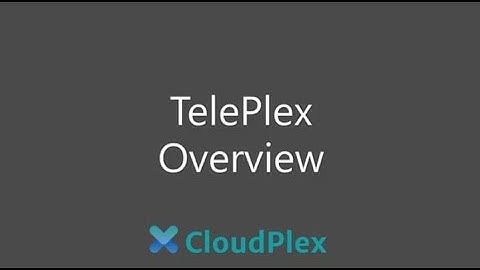 TelePlex Overview