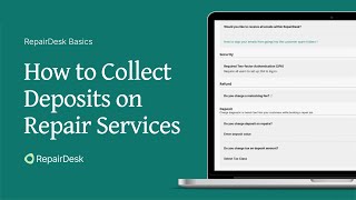 How to Collect Deposits on Repair Services - RepairDesk