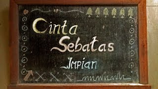 Cinta Sebatas Impian - HFF (Lyric Video)