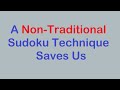 Sudoku Primer 221 - Using A Non-Traditional Sudoku Technique