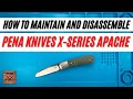 How to Maintain and Disassemble Peña Knives Apache Fat Carbon Pocketknife. Fablades Full Review