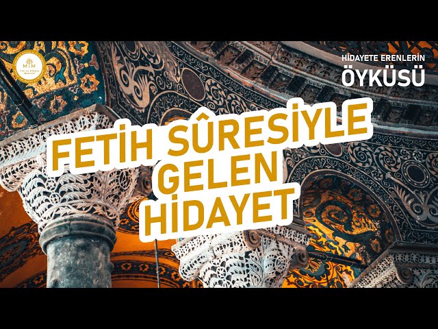 6) Fetih Sûresiyle Gelen Hidayet - Ertuğrul Yılmaz