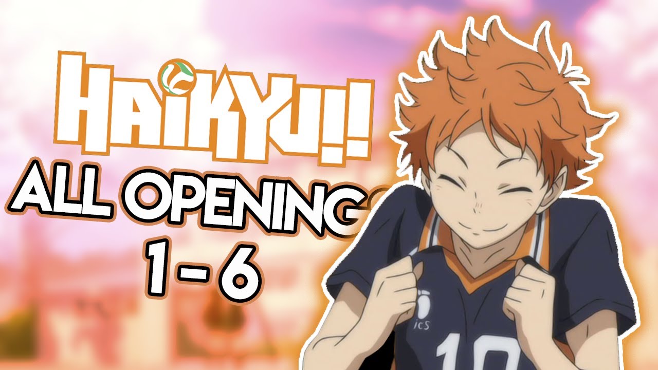 Haikyuu BR - Todas as aberturas e encerramentos de