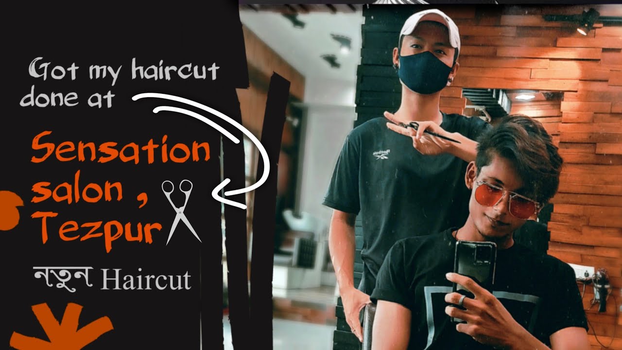My new haircut | Sensation Salon Tezpur