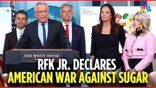 RFK Jr. Declares War On Added Sugar, Unveils New Dietary Guidelines To 'Make America Healthy' | N18G