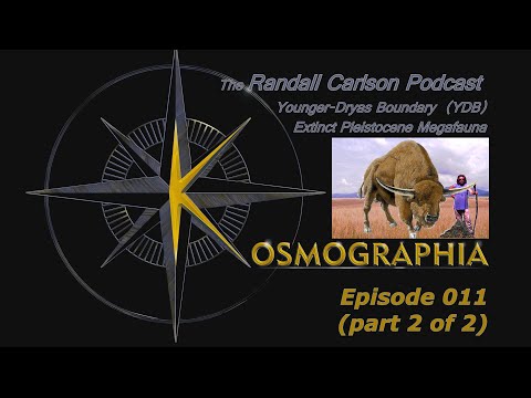 younger-dryas-catastrophe-monstrous-extinction-/--kosmographia011.2-with-randall-carlson-&-crew