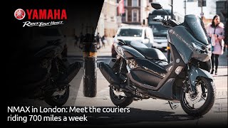 Yamaha NMAX in London: Meet the couriers riding 700 miles a week! (UK)