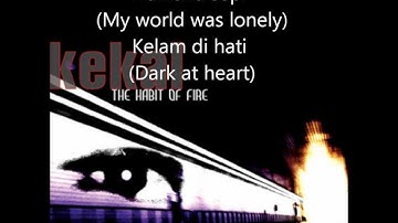 KEKAL 09 "Postlude - Saat Kemaru" - THE HABIT OF FIRE
