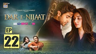 Dar-e-Nijaat | Episode 22 | Full Episode of Dar-e-Nijaat | 16 October 2026