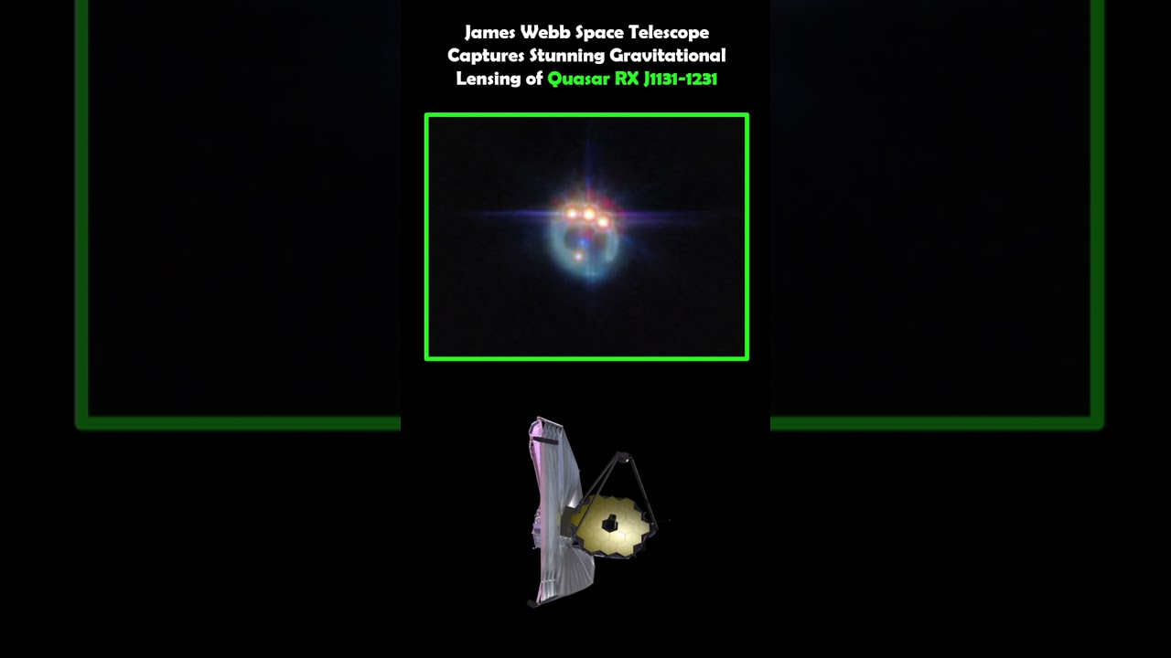 James Webb Space Telescope Captures Stunning Gravitational Lensing of Quasar RX J1131-1231 - YouTube