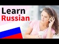 Learn Russian While You Sleep ðŸ˜€ Russian Listening and Conversation Practice ðŸ‘ Learn Russian
