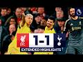 Liverpool 1 1 Spurs Premier League Extended Highlights Liverpool 1 1 Spurs Premier League Extended Highlights