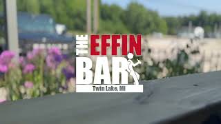 The Effin Bar • Twin Lake, MI • Video Tour