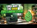 Linux Mint Good first impression